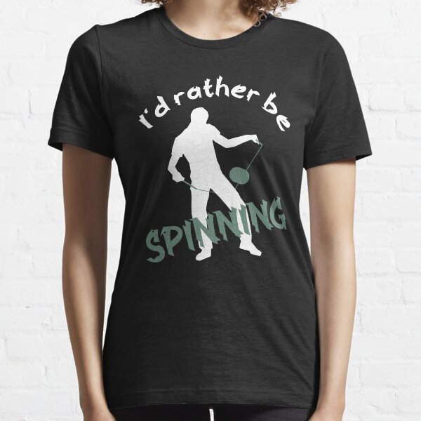 I'd Rather Be Spinning Essential T-Shirt