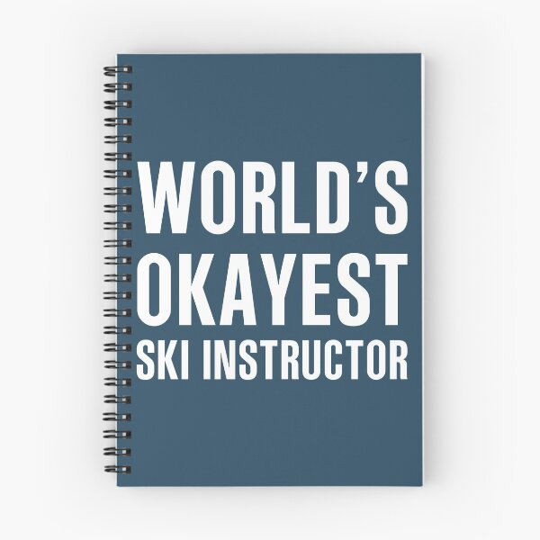 Item preview, Worlds Okayest Ski Instructor designed and sold by CeciLop.