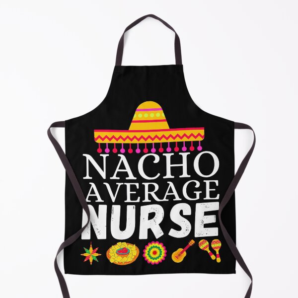 Item preview, nacho average nurse designed and sold by ronaldsonou.
