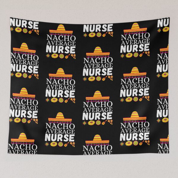Item preview, nacho average nurse designed and sold by ronaldsonou.