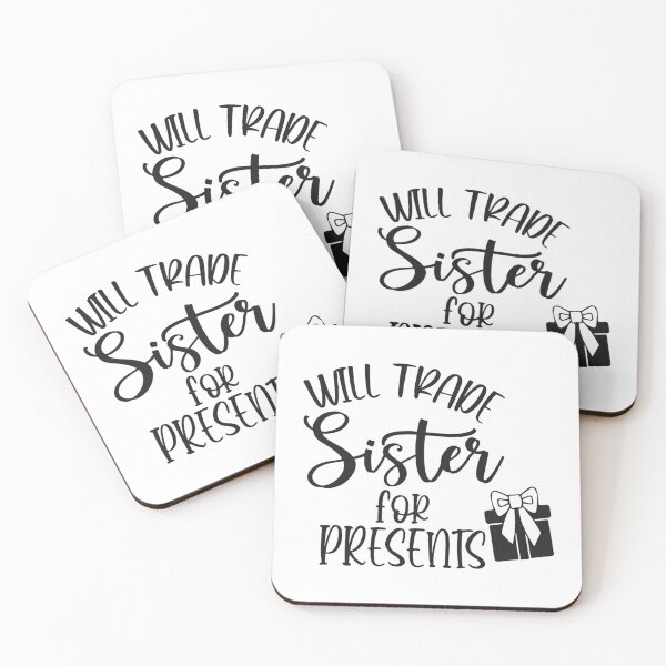 Item preview, I Will Trade Sister For Presents designed and sold by charaf19.
