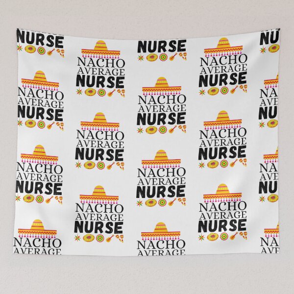 Item preview, nacho average nurse designed and sold by ronaldsonou.