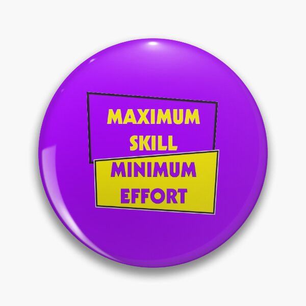 Item preview, Maximum Skill Minimum Effort | Purple and Gold designed and sold by Dreams of Dubai.