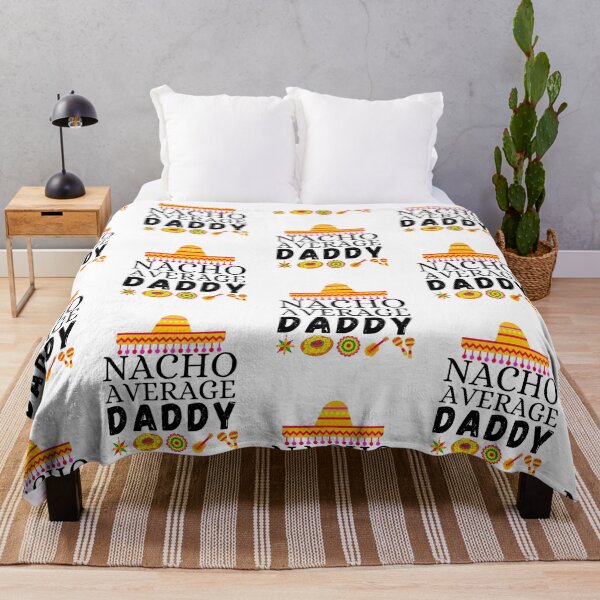Item preview, nacho average daddy designed and sold by ronaldsonou.