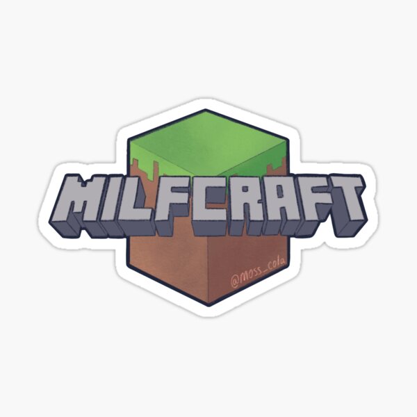 Milfcraft Sticker