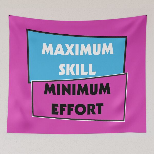 Item preview, Maximum Skill Minimum Effort | Purple and Teal designed and sold by Dreams of Dubai.