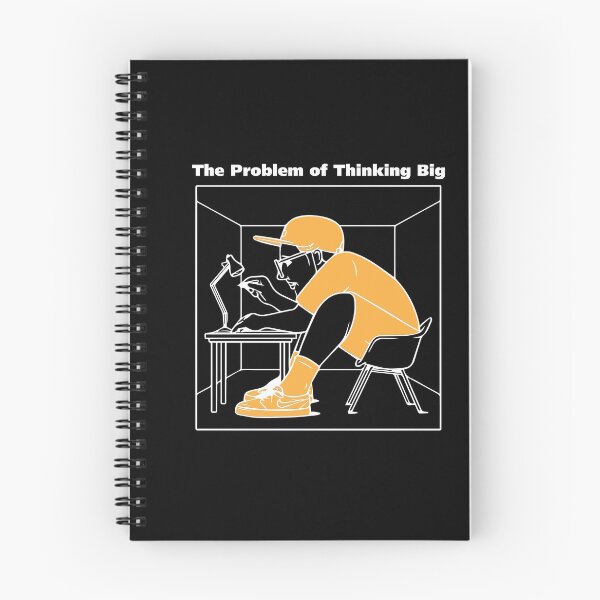 Item preview, The Problem of Thinking Big designed and sold by MHabeeb.
