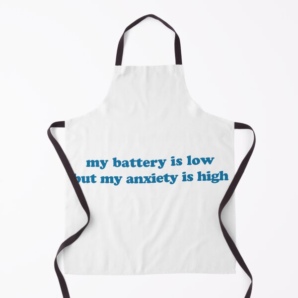 Item preview, My Battery Is Low But My Anxiety is High (Blue) designed and sold by Candace Offman.