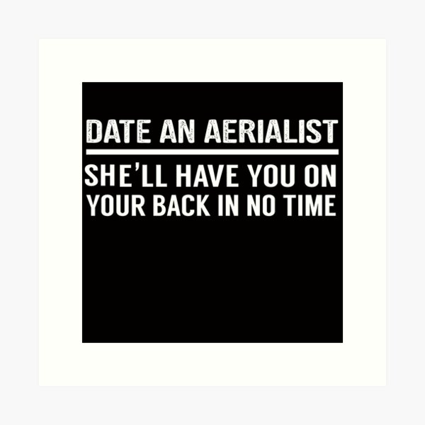 Item preview, Date An Aerialist, Aerial Silk Girl, Aerial Silks,  Aerial Silks, Circus, Funny Lyra designed and sold by Aerial Addicts.