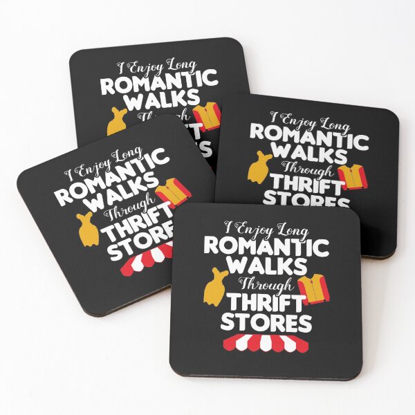 Item preview, I Enjoy Long Romantic Walks Through Thrift Stores Thrifting designed and sold by Dressed For  Duty.