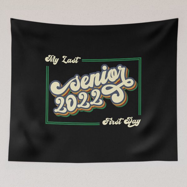 Item preview, my last first day senior 2022 designed and sold by OzyManDiaS90.