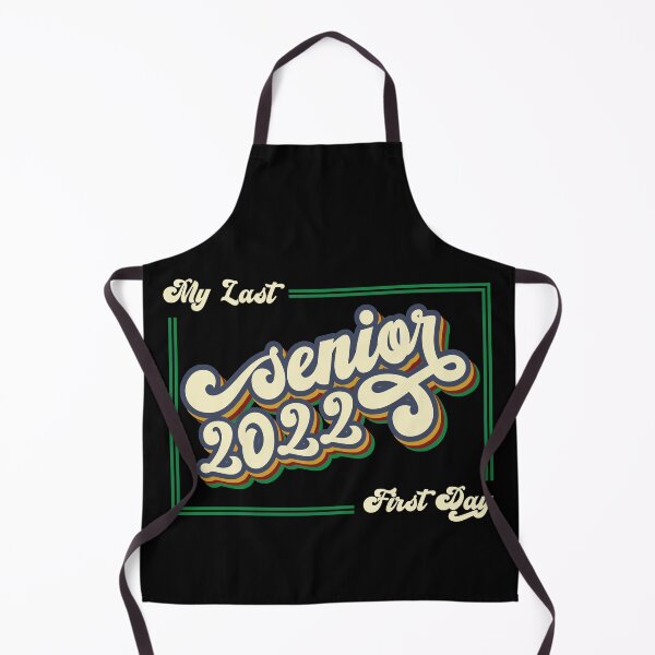 Item preview, my last first day senior 2022 designed and sold by OzyManDiaS90.