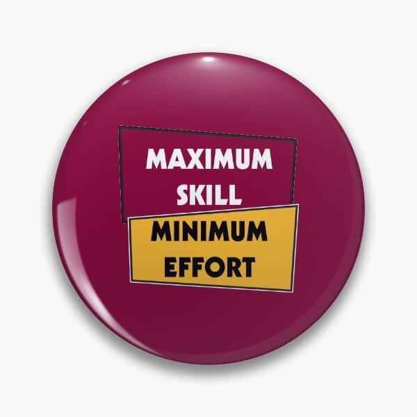 Item preview, Maximum Skill Minimum Effort | Wine and Gold designed and sold by Dreams of Dubai.