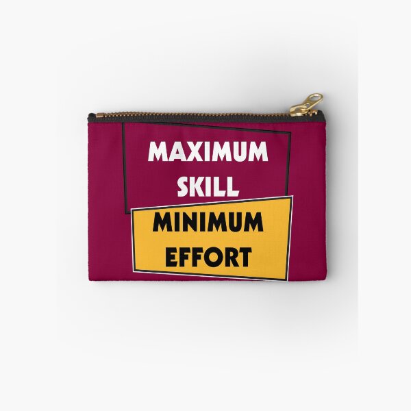 Item preview, Maximum Skill Minimum Effort | Wine and Gold designed and sold by Dreams of Dubai.