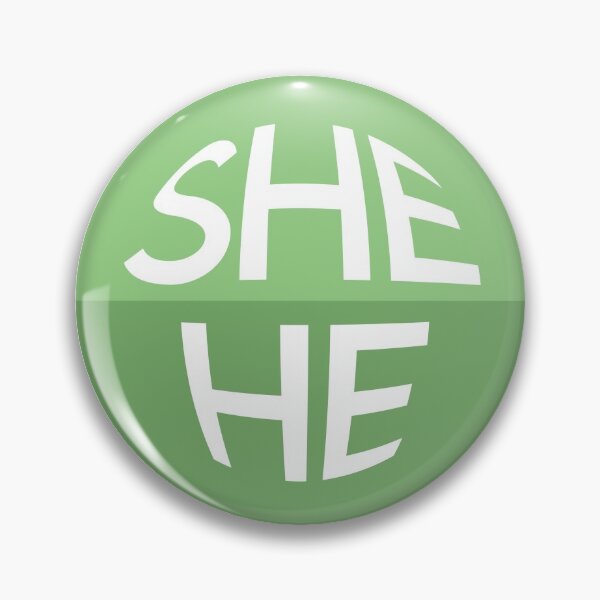 Item preview, Olive Green Pronoun Pin | SHE/HE designed and sold by goofnmm.