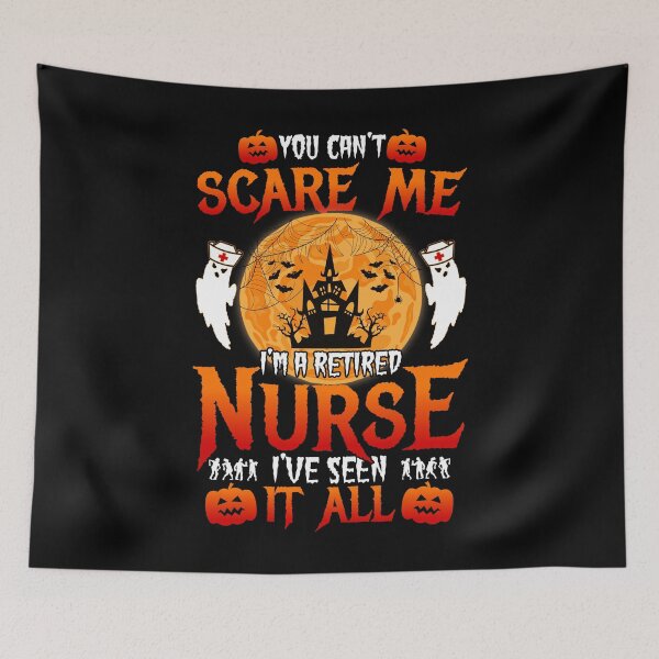 Item preview, You can't scare me I'm a retired nurse, I've seen it all designed and sold by Zexten.
