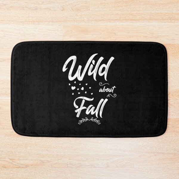 Item preview, Wild About Fall - Thanksgiving, Fall, Automn and Halloween Best Gift for The Season Lovers designed and sold by RedHive.