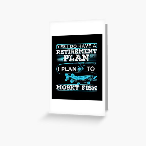 Retirement Retiree Retired Gone Fishing Gift Idea Greeting Card by