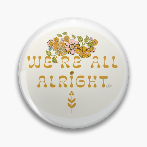 Item preview, We're All Alright 70's Retro designed and sold by Old Urban Farmhouse Design Studio.