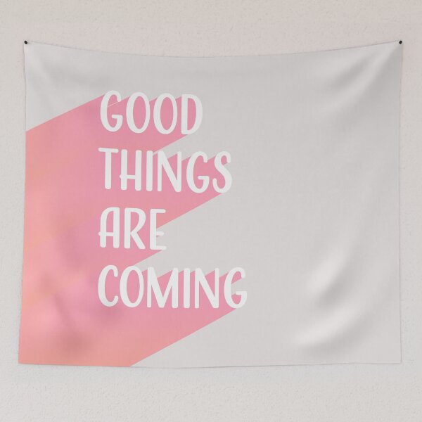 Item preview, Good Things Are Coming designed and sold by llevine2934.
