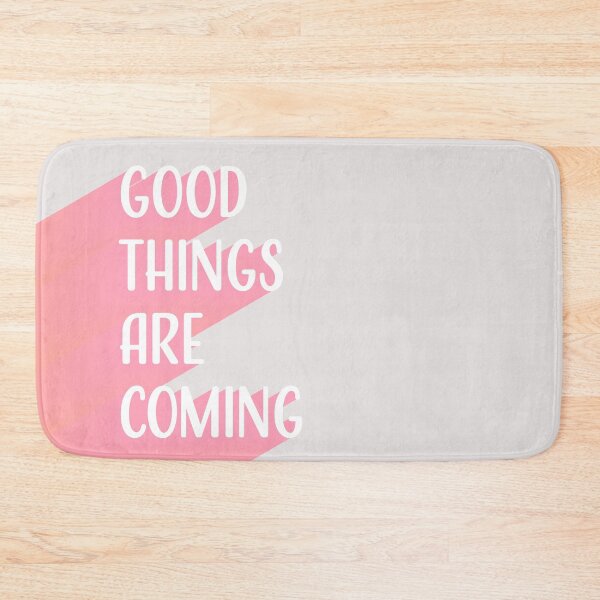 Item preview, Good Things Are Coming designed and sold by llevine2934.