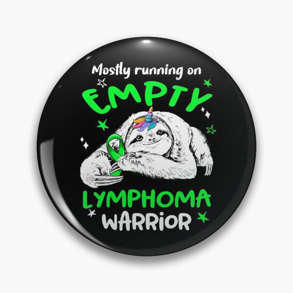 Item preview, Mostly running on Empty Lymphoma Warrior designed and sold by ElizabethS809.