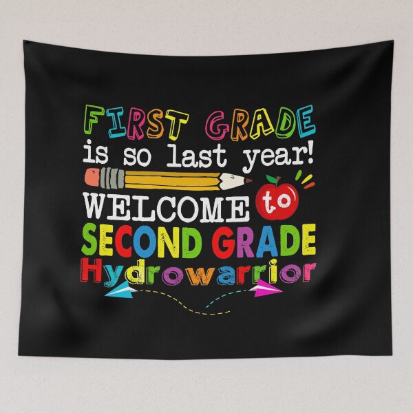 Item preview, Welcome to second grade hydrowarrior  designed and sold by Designs Of all kinds.