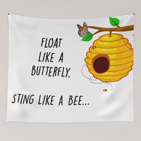Item preview, Float Like A Butterfly Sting Like A Bee designed and sold by Only4sometimes.