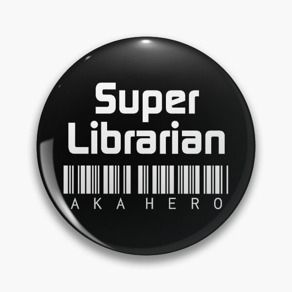 Item preview, Super Librarian AKA Hero designed and sold by MondaysChild.