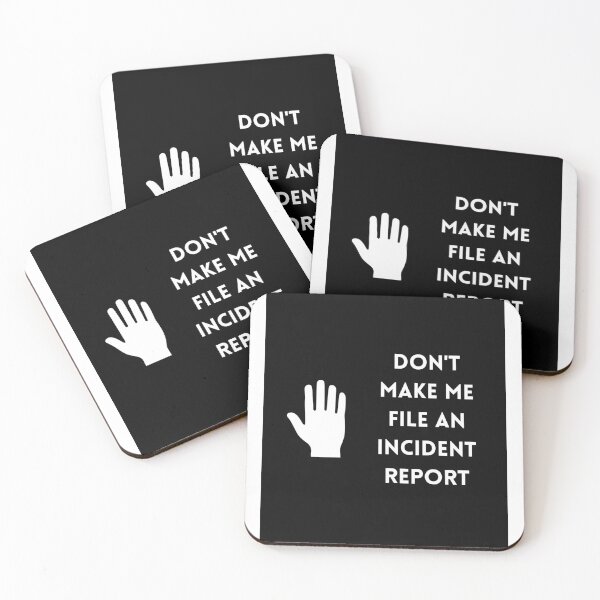 Item preview, Don't Make Me File an Incident Report designed and sold by HigherEdGuru.