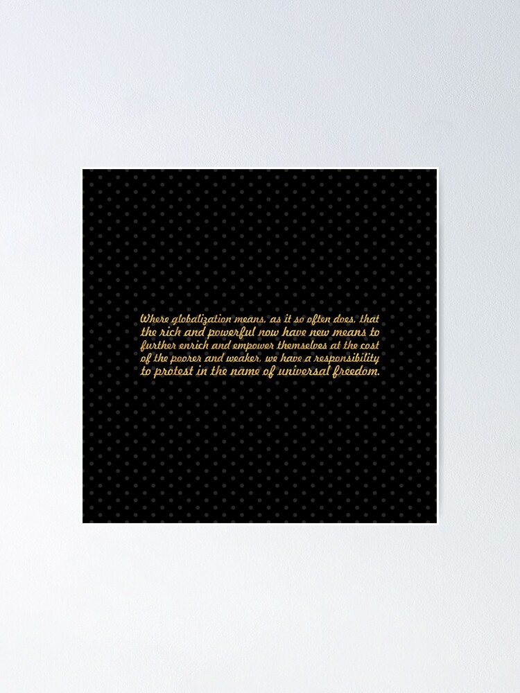 Poster Ou La Mondialisation Signifie Nelson Mandela Citation Inspirante Square Par Powerofwordss Redbubble