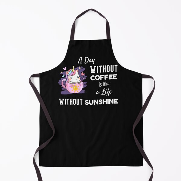 Item preview, A Day Without Coffee is like a Life Without Sunshine designed and sold by CrystalRaen.