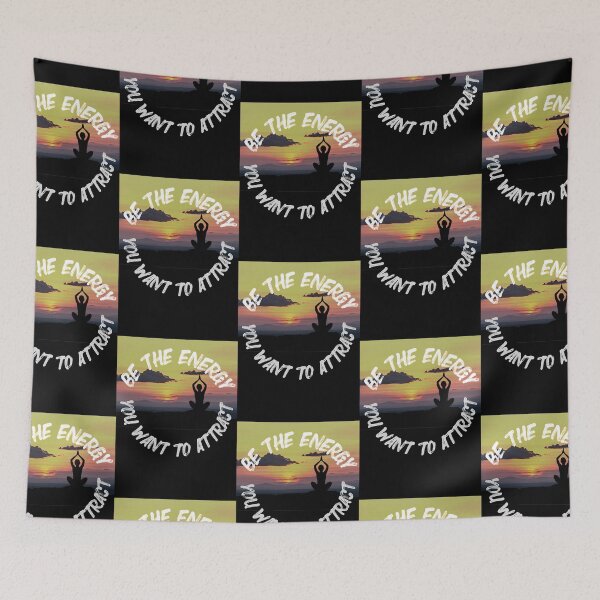 Item preview, BE the Energy You Want to Attract  designed and sold by ePeraleza.