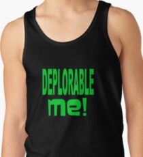 DEPLORABLE ME 1 Tank Top