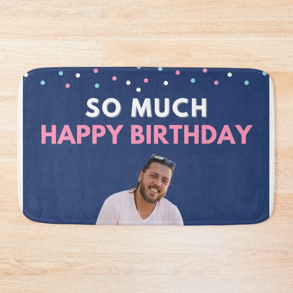 Item preview, 90 Day Fiance - Zied - So much happy birthday designed and sold by LeoSpaceman.