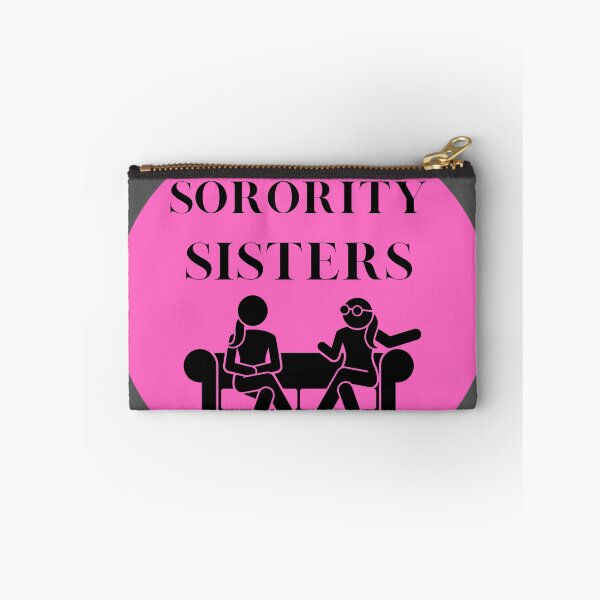 Item preview, Sorority Sisters designed and sold by GeoTeasters.