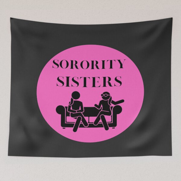 Item preview, Sorority Sisters designed and sold by GeoTeasters.