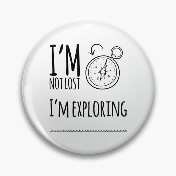 Item preview, I'm Not Lost I'm Exploring Compass designed and sold by HppyStrngHelthy.