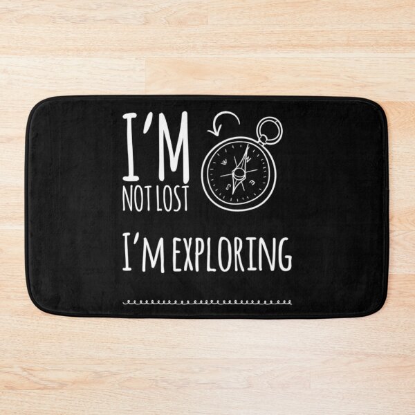 Item preview, I'm Not Lost I'm Exploring Compass designed and sold by HppyStrngHelthy.