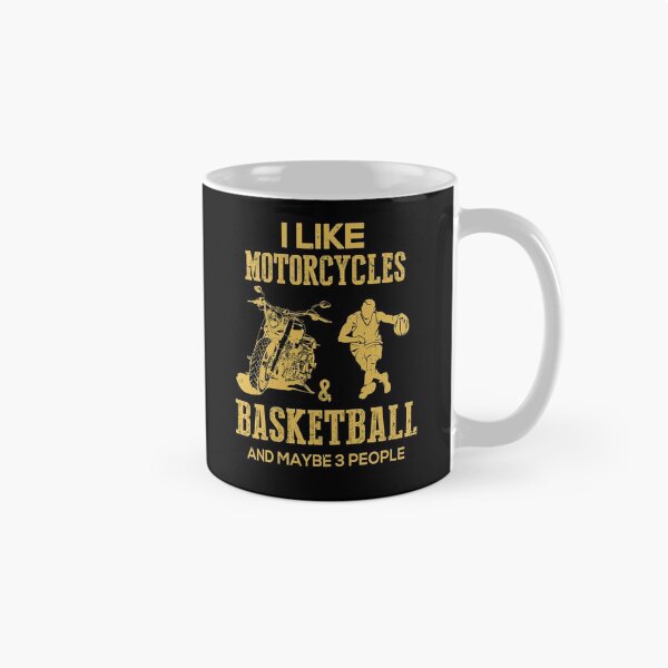 Item preview, I Like Motorcycles And Basketball And Maybe 3 People Lover designed and sold by KAYLAELSIE.