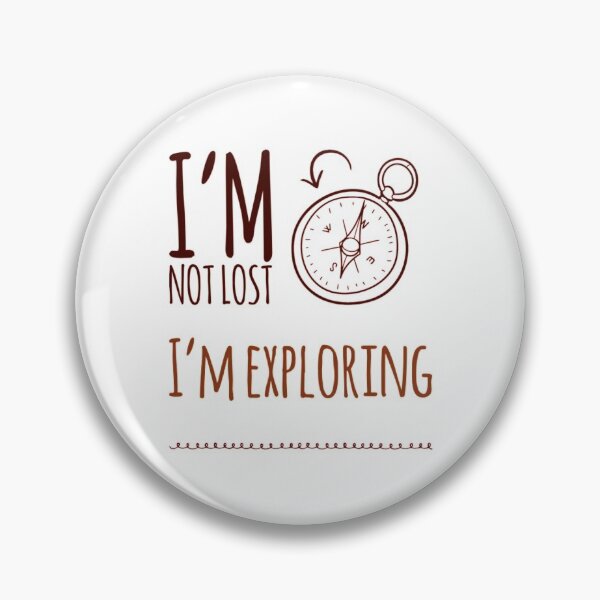 Item preview, I'm Not Lost I'm Exploring Compass designed and sold by HppyStrngHelthy.
