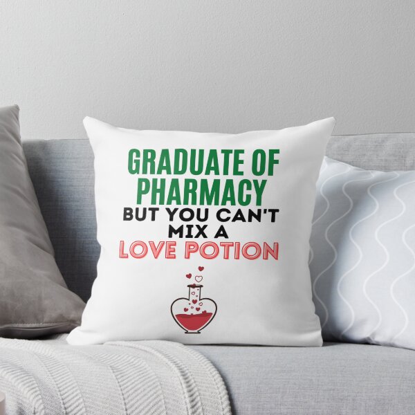 Item preview, Graduate of Pharmacy but you can't mix a love potion. designed and sold by springflow.