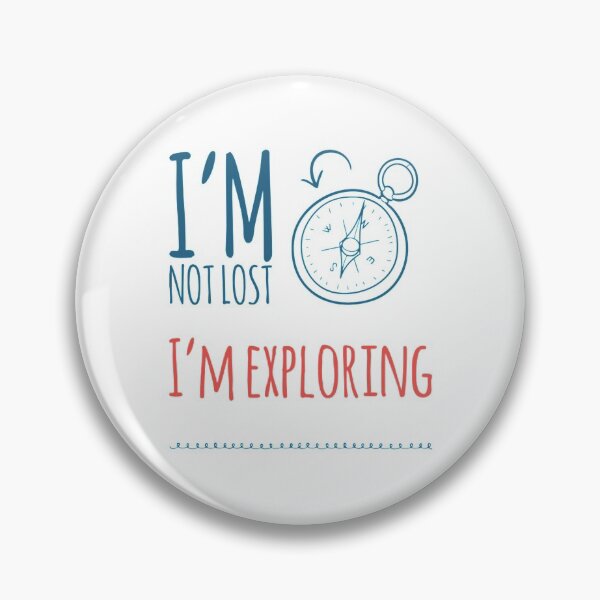 Item preview, I'm Not Lost I'm Exploring Compass designed and sold by HppyStrngHelthy.