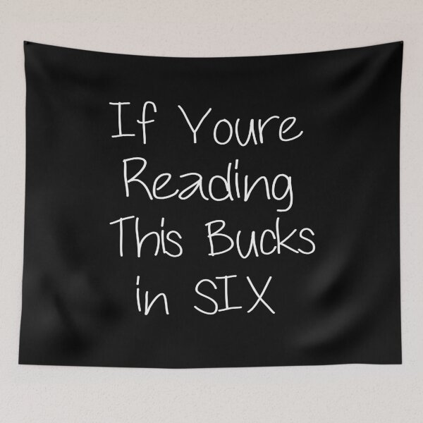 Item preview, If You're Reading This Bucks in Six Original T-shirt Men gift Bucks Women Gifts. designed and sold by ShopDisct.