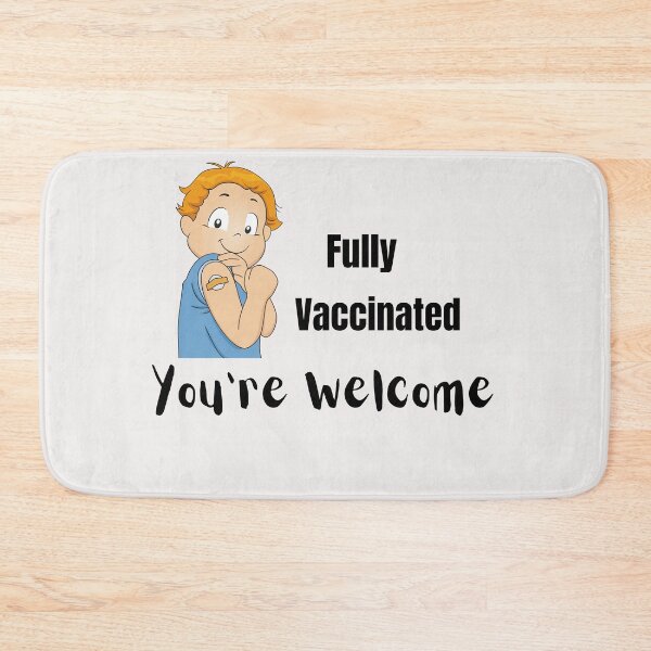 Item preview, Fully Vaccinated You're Welcome  designed and sold by Odunsy.