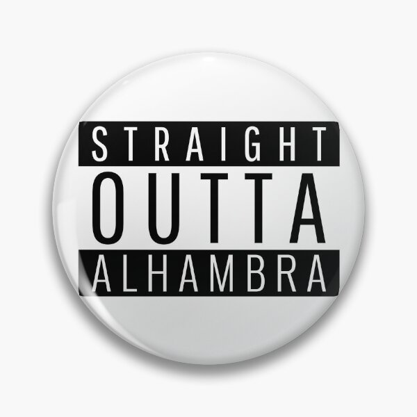 Item preview, Straight Outta Alhambra California  designed and sold by Teelogic.