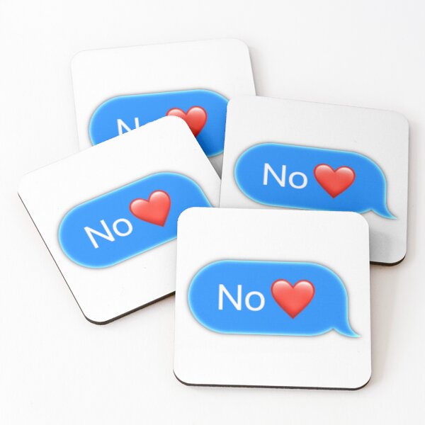 Item preview, "No" Text Message With Heart Emoji designed and sold by mooskie13.