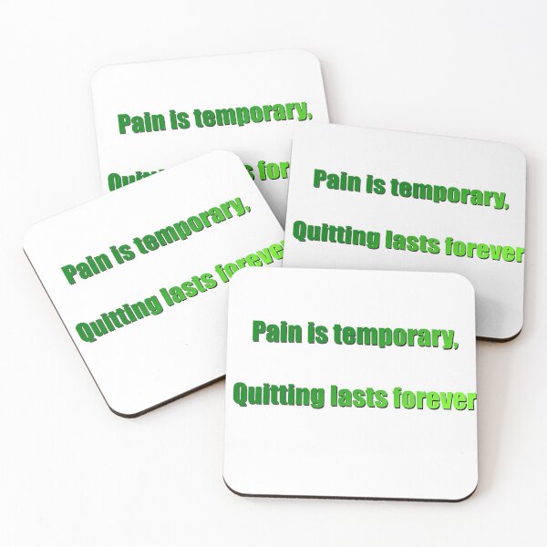 Item preview, Pain is temporary quitting lasts forever designed and sold by ChipzVidz.
