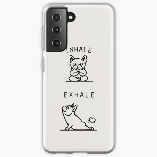 Inhale Exhale Frenchie Samsung Galaxy Soft Case