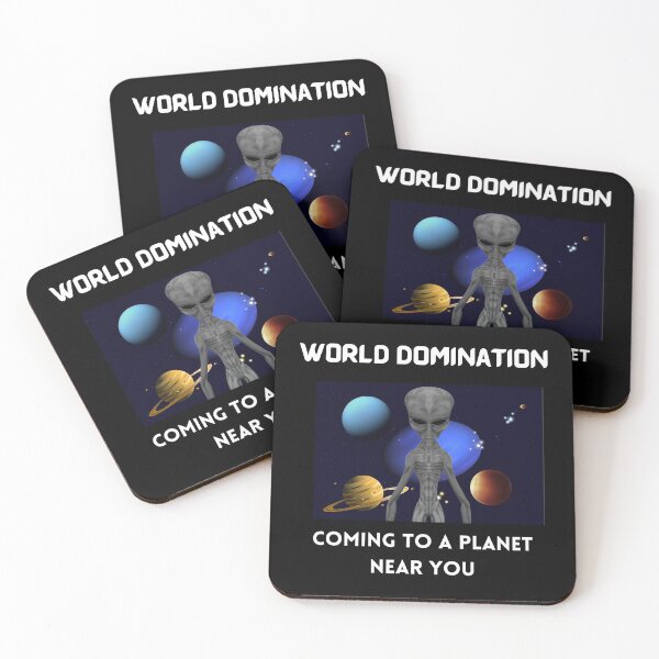 Item preview, World Domination Coming to a Planet Near You designed and sold by WeTrieditatHome.